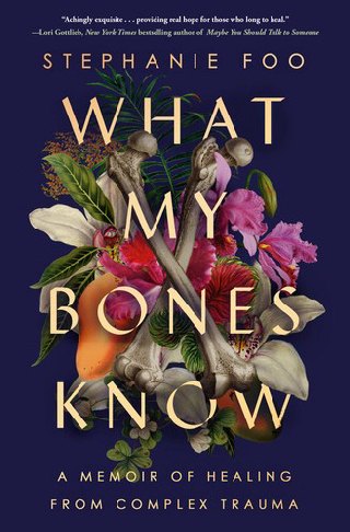 Cover of What My Bones Know