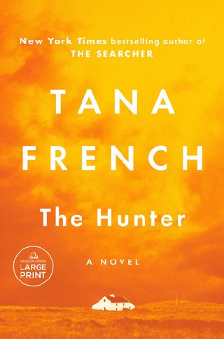 Cover of The Hunter: a Novel