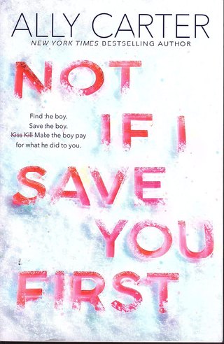 Cover of Not if I save you first
