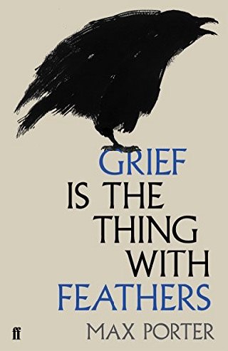 Cover of Grief Is the Thing with Feathers