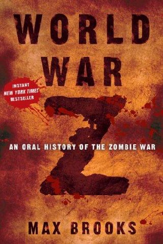 Cover of World War Z: An Oral History of the Zombie War