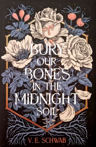 Cover of Bury Our Bones in the Midnight Soil