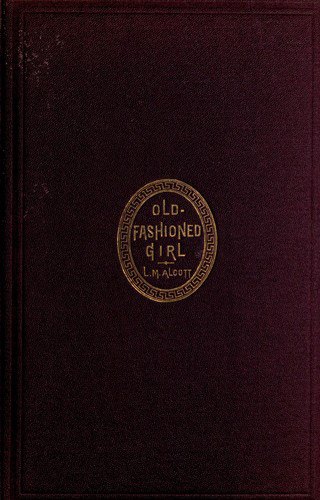 Cover of An Old-Fashioned Girl