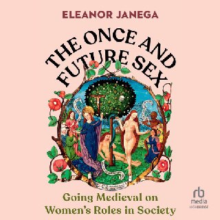 Cover of The Once and Future Sex