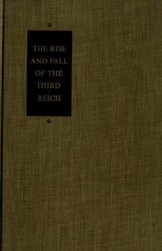 Cover of The Rise and Fall of the Third Reich: A History of Nazi Germany