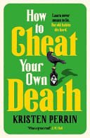 Cover of How to Cheat Your Own Death