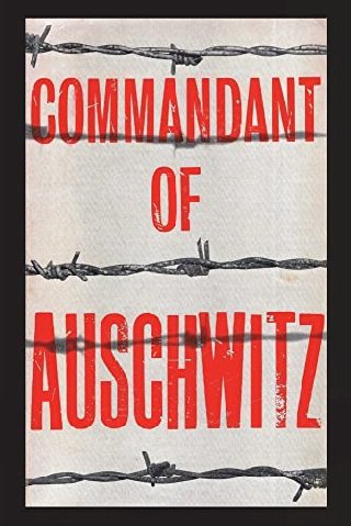 Cover of Commandant of Auschwitz