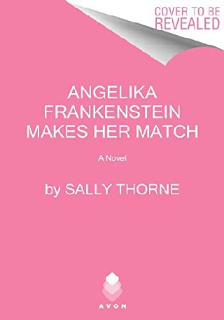 Cover of Angelika Frankenstein Makes Her Match