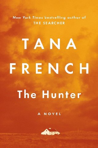 Cover of The Hunter: a Novel