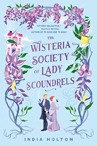 Cover of The Wisteria Society of Lady Scoundrels