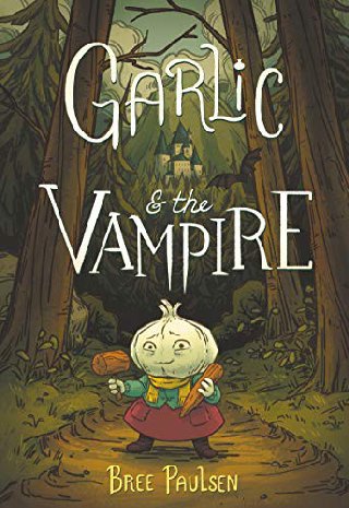 Cover of Garlic and the Vampire