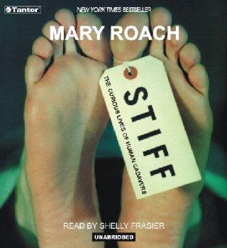 Cover of Stiff: The Curious Lives of Human Cadavers