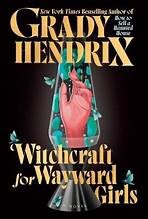 Cover of Witchcraft for Wayward Girls