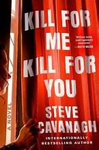 Cover of Kill For Me Kill For You