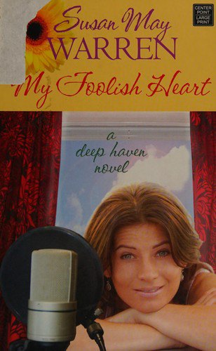 Cover of My foolish heart